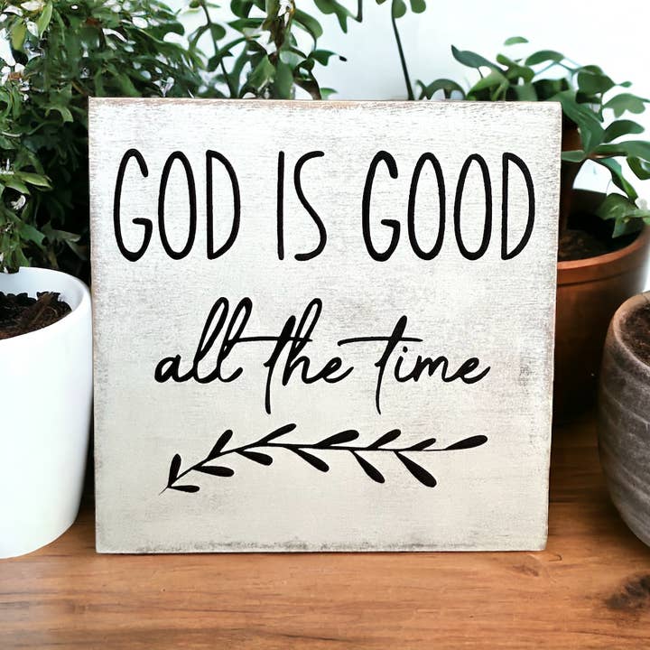 God is Good all the time - Rustic Wood Christian Sign for wholesale by Inkwood Crafters