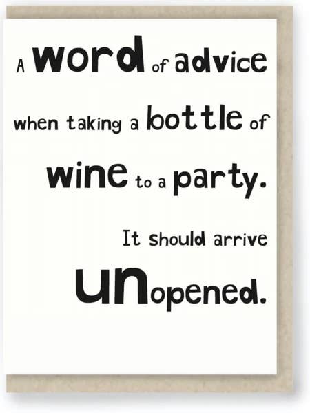 836: Word of Advice ... Funny Drinking / Wine / Sarcastic for wholesale by Hit and Run Greetings