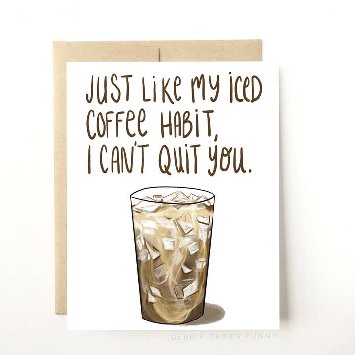 Funny Valentines Day Love Card My Iced Coffee Habit for wholesale by Debbie Draws Funny