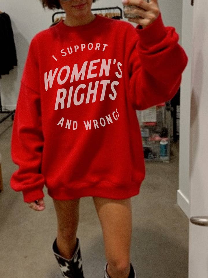 WE THE BABES - Wholesale Graphic Sweatshirt - Women's - I support women’s rights and wrongs Graphic Sweatshirt - Red3