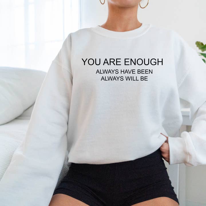 Camisola You Are Enough por atacado de Oooh Candy Co.