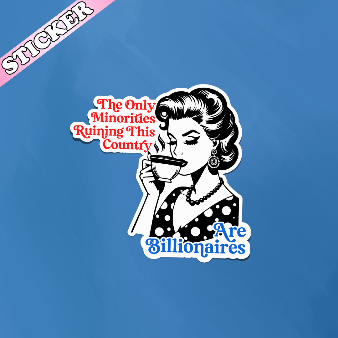 Pretty Toxic Stickers - Wholesale Sticker - Anti Capitalist Sticker, Eat the Rich, Leftist Sticker2