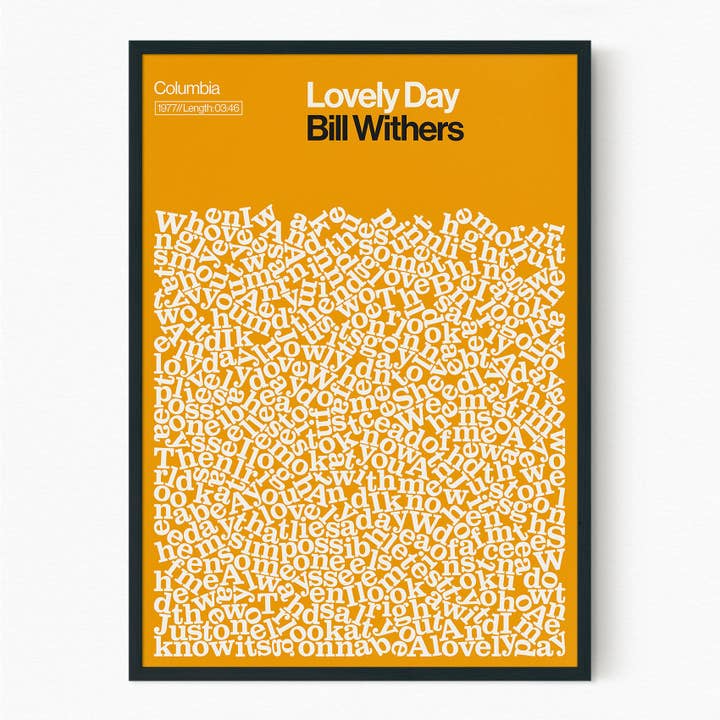 Lovely Day - Bill Withers - Song Lyric Print for wholesale by Reign&Hail