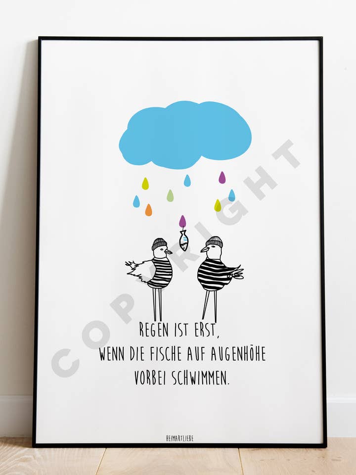 IMPRIMER - IL NE PLEUT QUE LORSQUE LES POISSONS SONT À HAUTEUR DES YEUX... (MOUETTES) pour la vente par HEIMARTLIEBE®