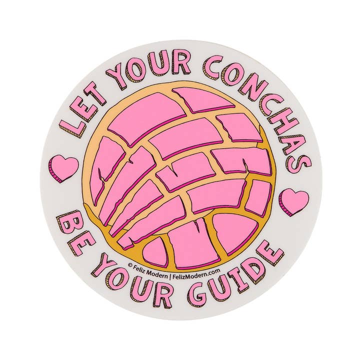 Feliz Modern - Wholesale Sticker - Let Your Conchas Be Your Guide Sticker1