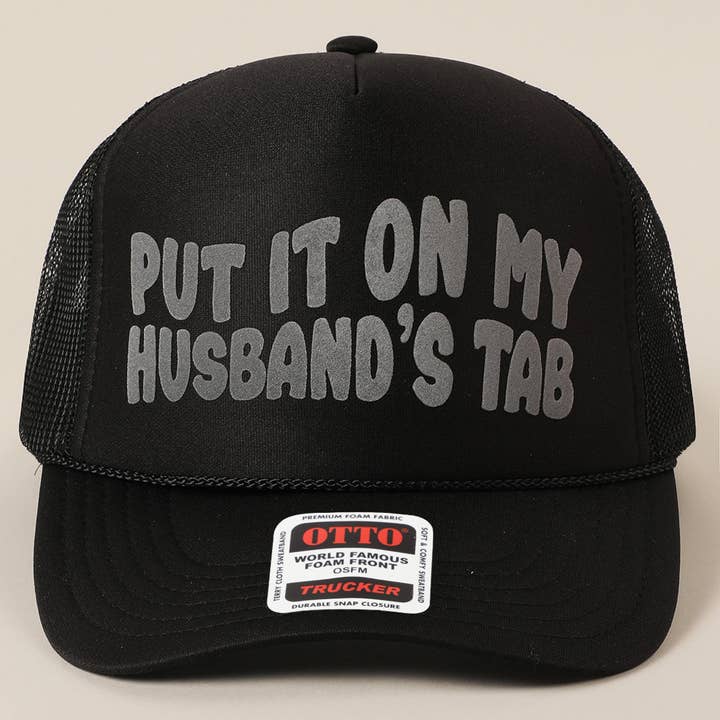 Fashion City - Wholesale Trucker Hat - Women's - Put It On My Husband's Tab Mesh Back Foam Trucker Hat