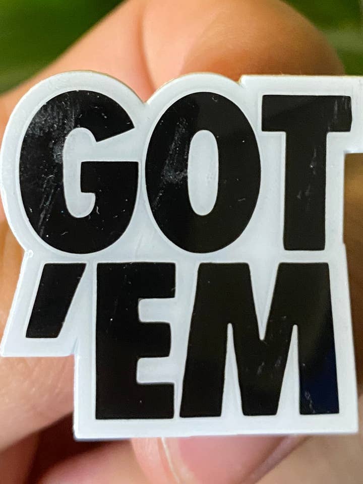 Pin esmalte duro GOT'EM para venta al por mayor de Hype Pins