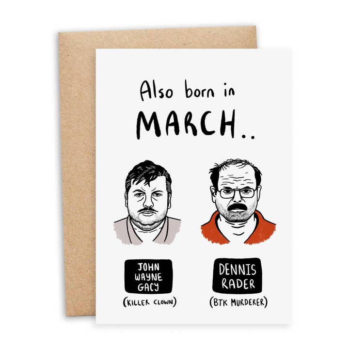 Serial Killer | March Birthday Card for wholesale by Debmon Design