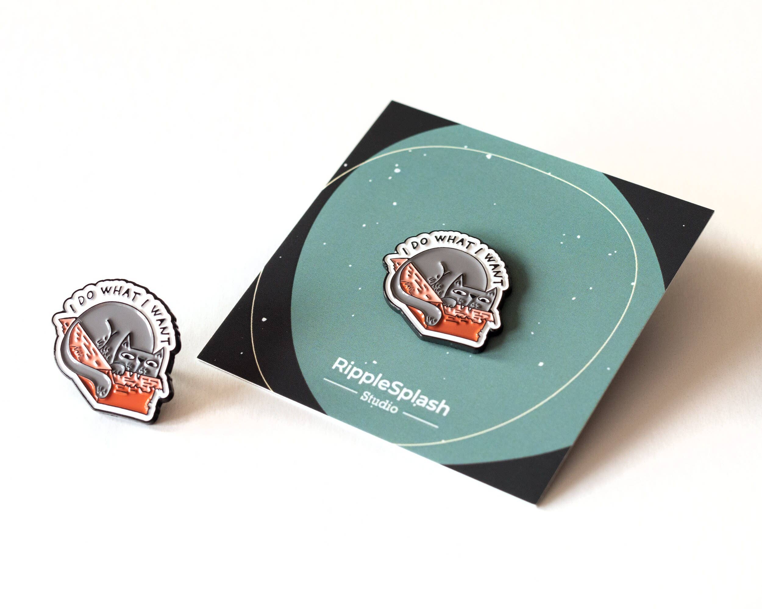 RippleSplash Studio - Wholesale Lapel Pin/Button - I Do What I Want Cat Enamel Pin5