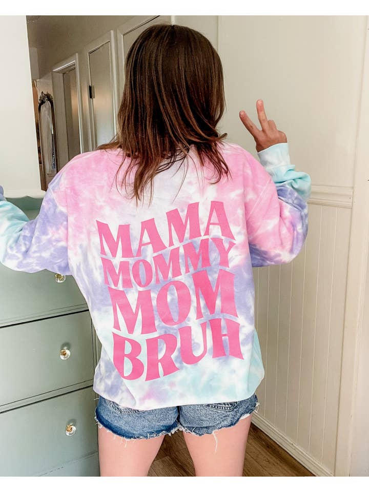 Sweetees Apparel - Wholesale Graphic Sweatshirt - Women's - Mama Mommy Mom Bruh Tie Dye Sweatshirt