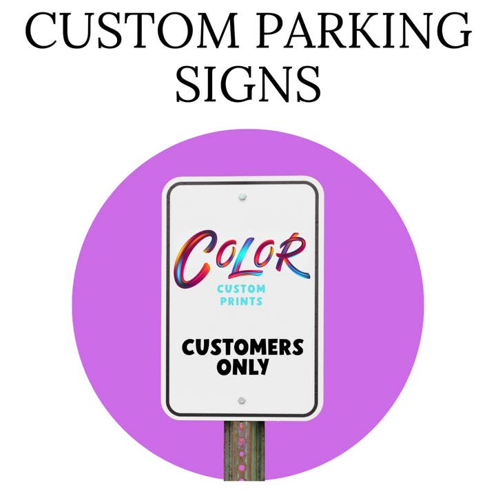 Panneaux de stationnement personnalisés pour la vente par Color Custom Prints