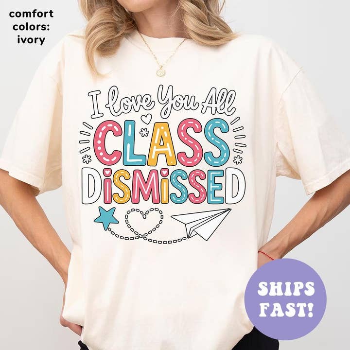 Vi voglio bene a tutti Maglietta Classe Congedata, Felpa Insegnante per la vendita all'ingrosso da parte di NVC Ecommerce LLC