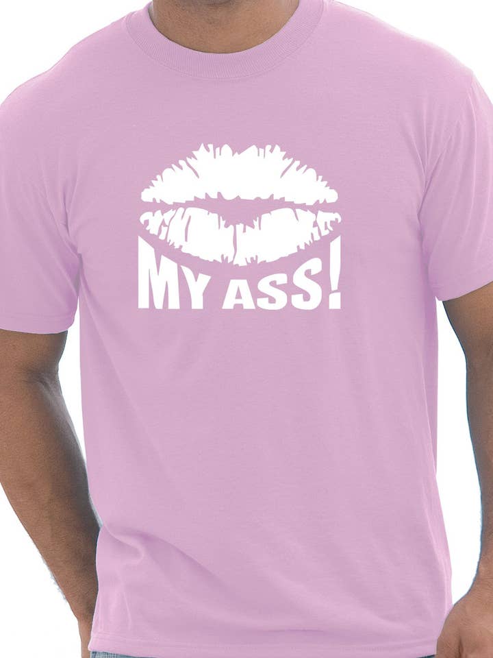 Kiss My Ass Mens T-Shirt Size S-XXL for wholesale by Print4U