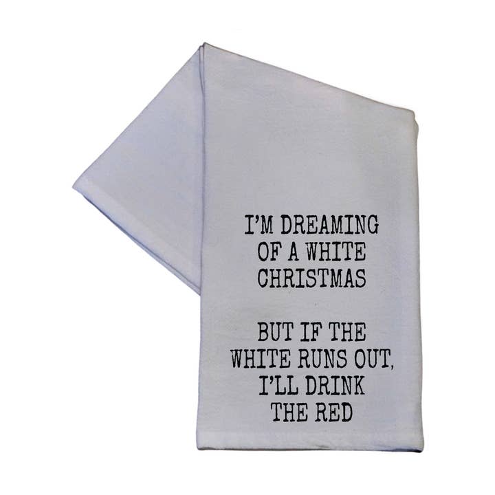 I'm Dreaming of a White Christmas Tea Towel - X-mas Décor for wholesale by Driftless Studios
