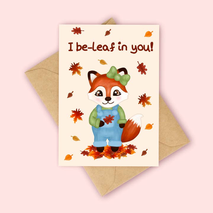 I Be-leaf in you Greetings Card for wholesale by Peach and Mimi