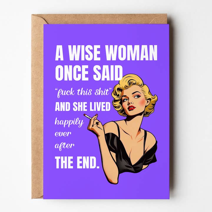 Yeah Noted - Wholesale Birthday card - A Wise Woman Once Said Greeting Card, Funny Cards for Mum