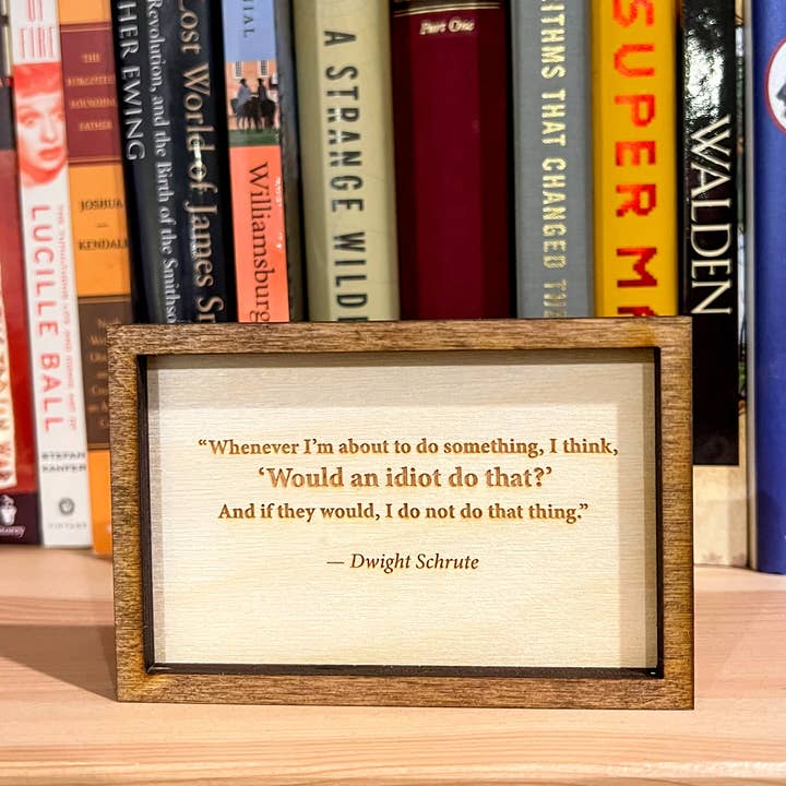 Piccola targa incorniciata con citazione di Dwight Schrute, 7,6 x 11,5 cm per la vendita all'ingrosso da parte di Tree YoSelf