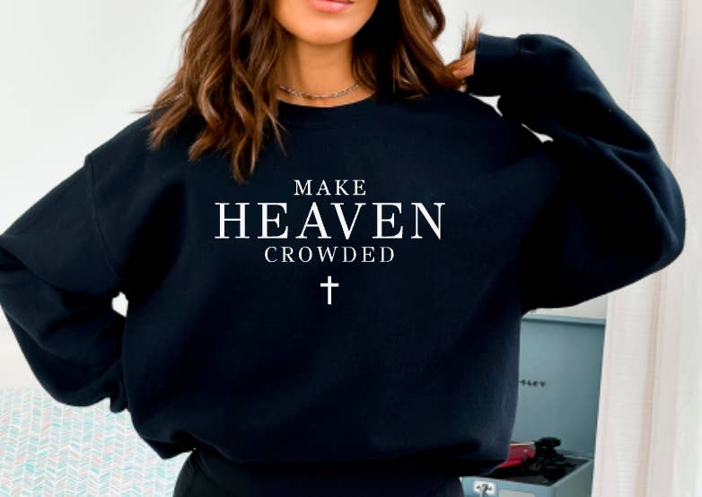 Gia Gifts Boutique - Wholesale Graphic Sweatshirt - Women's - Make Heaven Crowded Graphic Sweatshirt