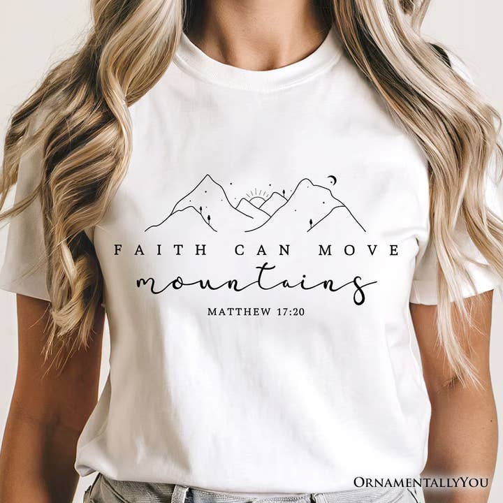 Faith Can Move Mountains Matthew 17:20 Christian T-Shirt, Minimalist Mountain Religious Tee for wholesale by OrnamentallyYou