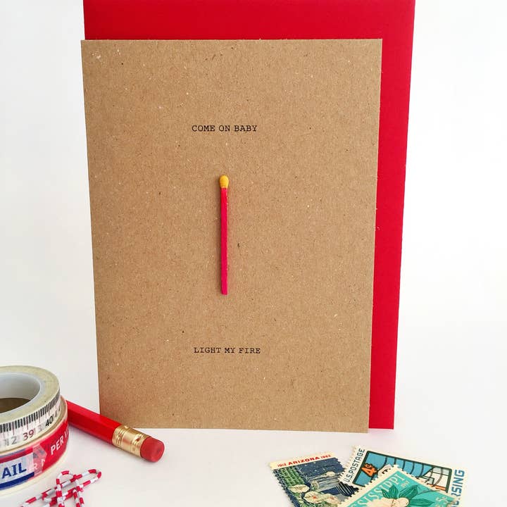 COME ON BABY LIGHT MY FIRE Greeting Card for wholesale by fracas studios.