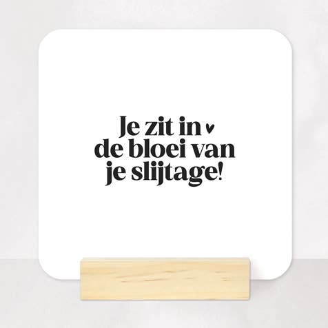 Tegeltje Forex | Je zit in de bloei van je slijtage voor wholesale door Liefz