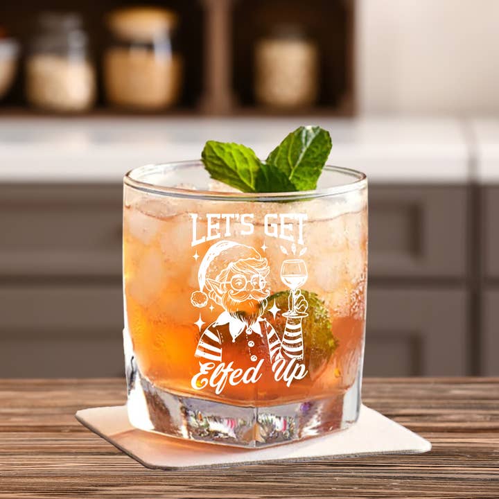 Let's Get Elfed Up | ENGRAVED | 10 oz Rocks/Whiskey Glass for wholesale by SKS Design Studio