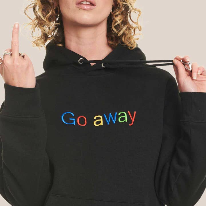 Go Away Embroidered Hoodie (Unisex) for wholesale by SassySpud