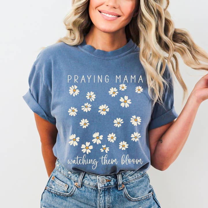 Scripted Pearl - Wholesale Screen Printed T-Shirt - Women's - Praying Mama Watching Them Bloom Daisies Comfort Colors Tee1