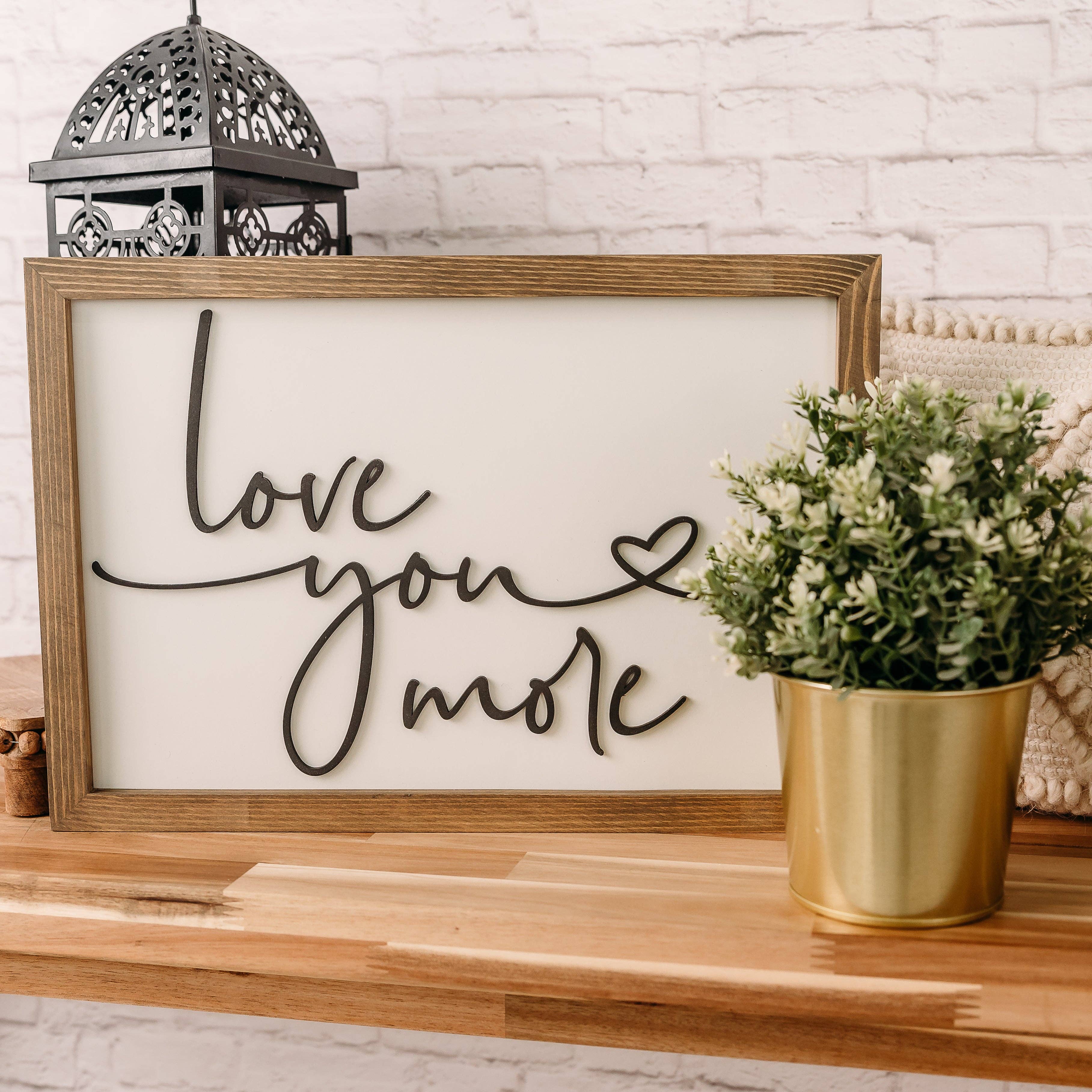 Nail and Hook Laser Cut Home Decor - Wholesale Sign - Love You More | 11x16 inch Wood Framed Sign | 3D Lettering2