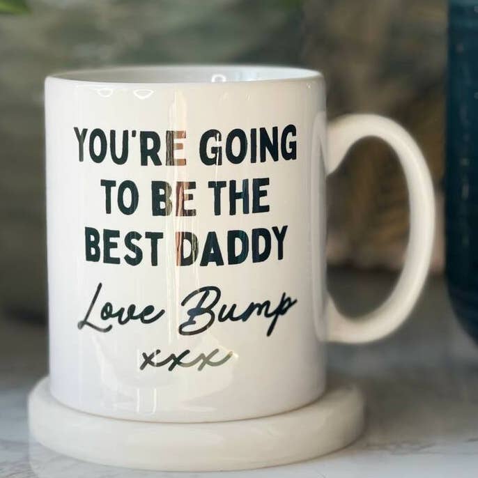 You're Going To Be The Best Daddy Mug for wholesale by Lovetree Design