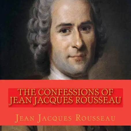 Books by splitShops - Wholesale Biography & Memoir - The Confessions of Jean Jacques Rousseau: Complete edition in 12 books - Paperback