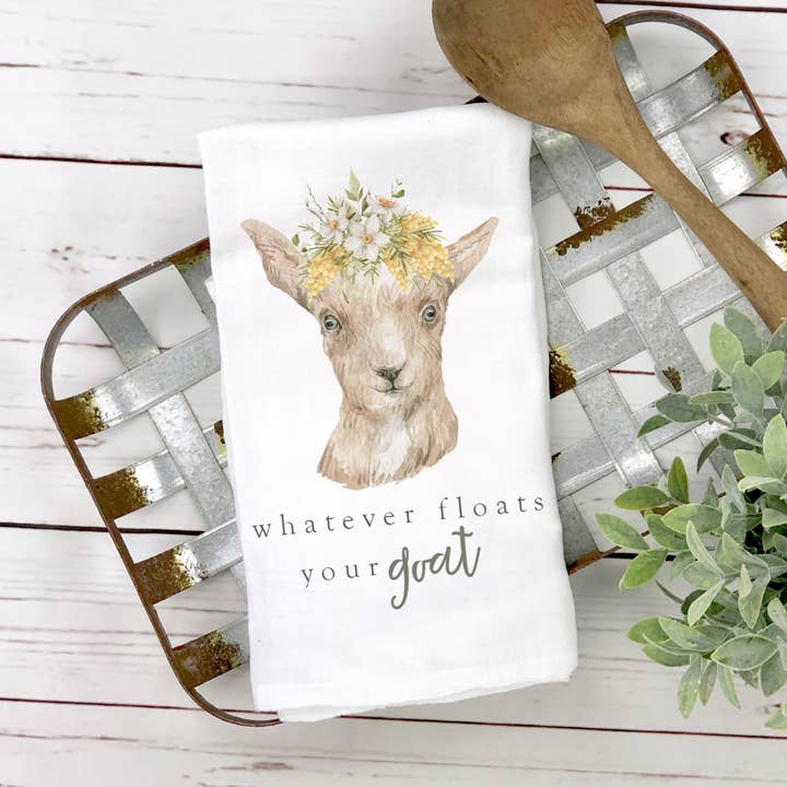 Cotton Tea towel | goat tea towel | whatever floats your goat dish towel | funny spring tea towel for wholesale by ZA Handmade Wholesale