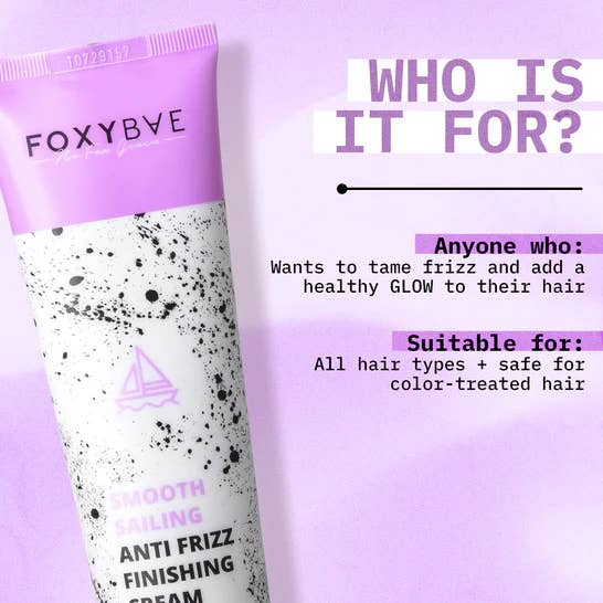 Foxybae Hair - Wholesale Hair Styling Gel/Mousse - Smooth Sailing Anti-Frizz Finishing Cream