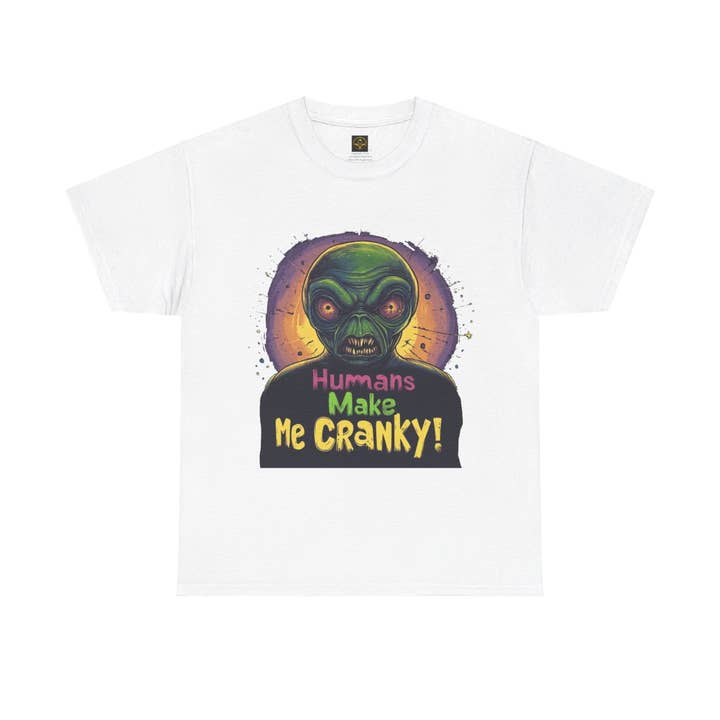 Alien UFO Superstore - Wholesale Screen Printed T-Shirt - Unisex - Humans Make Me Cranky Alien Tee, Funny Alien T-Shirt