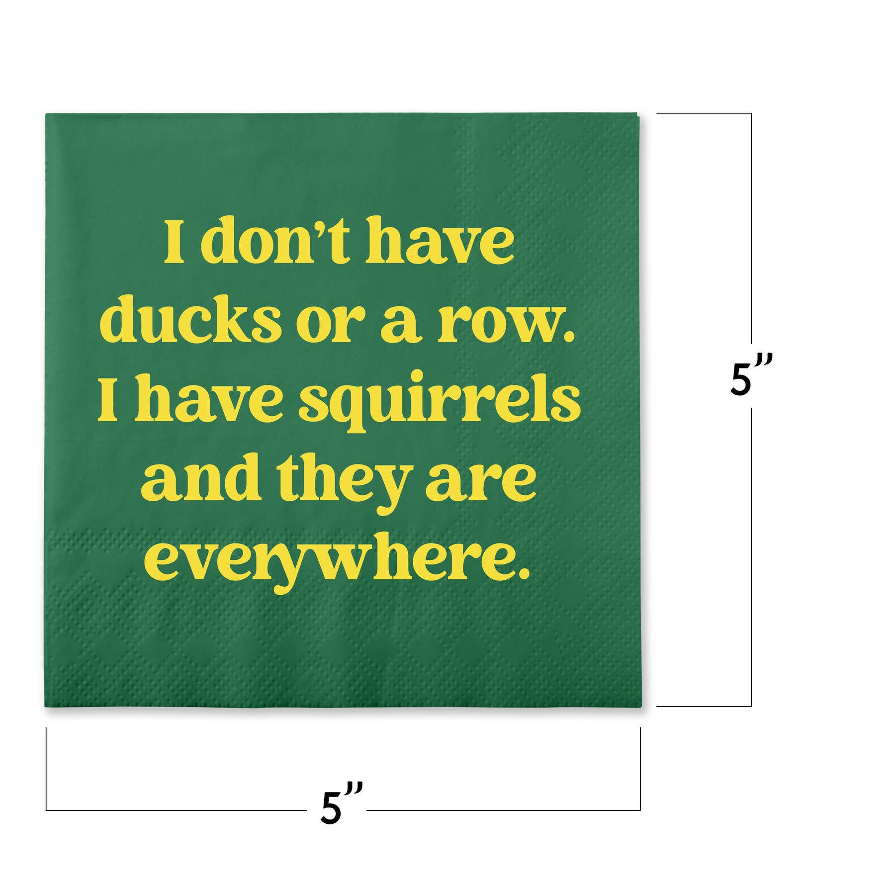 Chris’s Stuff Inc. - Wholesale Disposable napkin -  Funny Cocktail Napkins - I have squirrels2