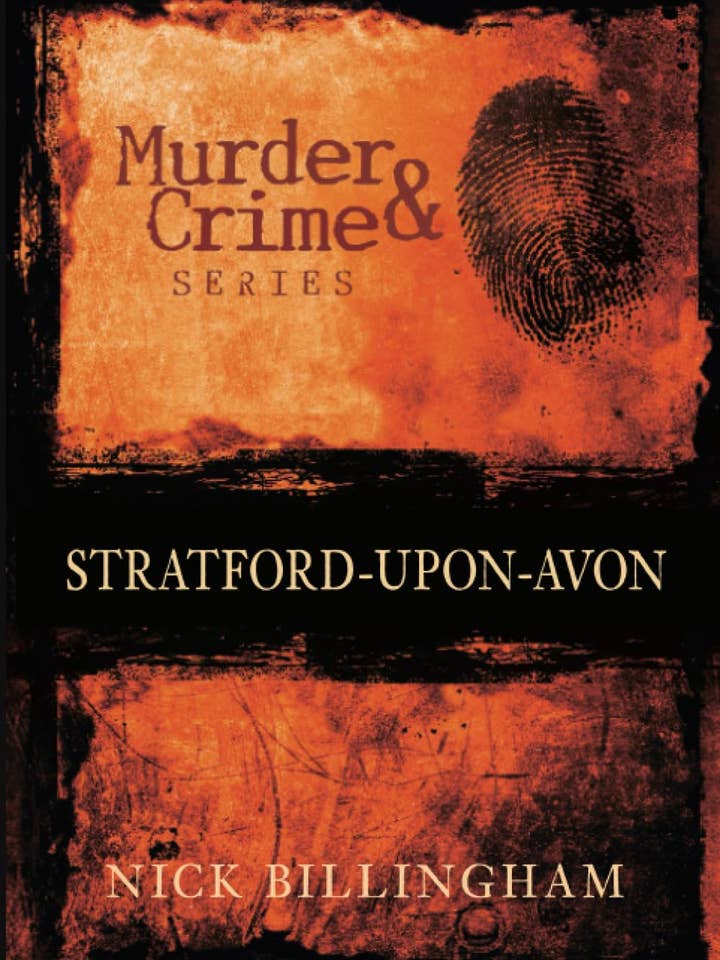 Stratford-upon-Avon: Mord & Brott av Nick Billingham för wholesale av Boon Books