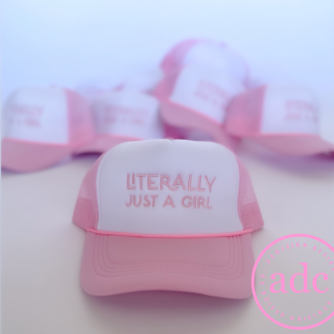 AshleighDesignCo - Wholesale Trucker Hat - Women's - LITERALLY JUST A GIRL Trucker Hat1