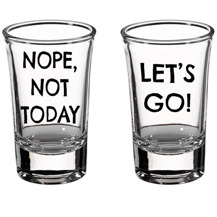 Funny Shot glasses, set of 2! "Not Today", "Let's Go!" for wholesale by Maqoba