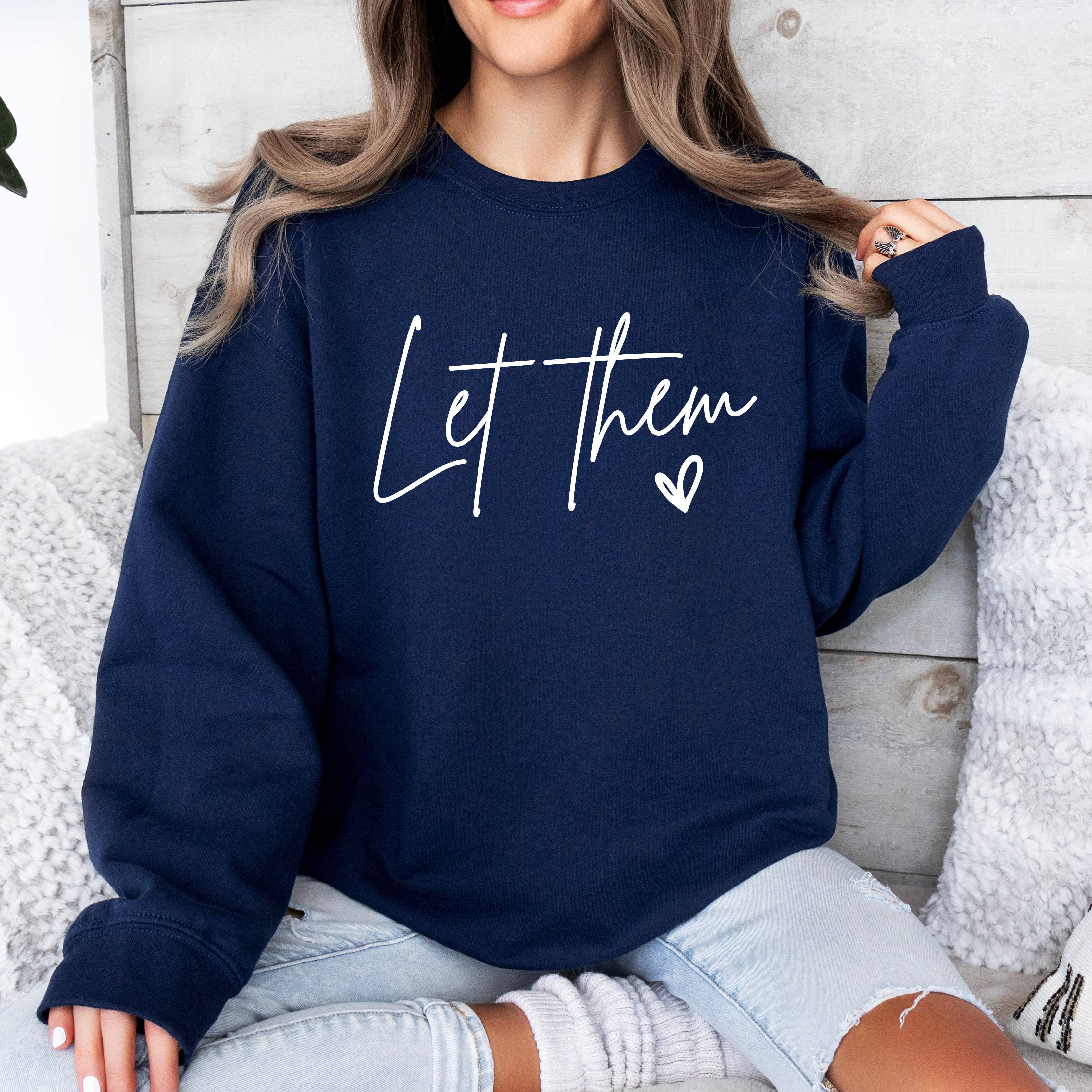 Down Home Tees - Wholesale Graphic Sweatshirt - Women's - Let Them Inspirational Women's Clothing Crewneck Sweatshirt3