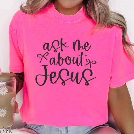 Bama Screens - Wholesale Sublimation Transfer - Ask Me About Jesus #BS77982