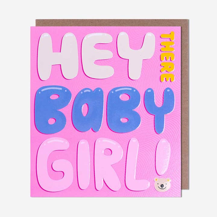 Hey There Baby Girl! New Baby Girl Card for wholesale by Pigment Productions Ltd