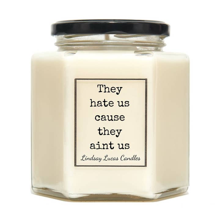 Nos odian porque no son nuestras velas perfumadas para venta al por mayor de Lindsay Lucas Candles
