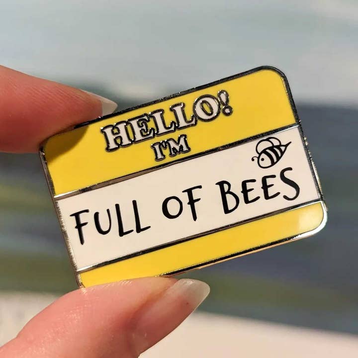 Hello! I'm Full of Bees hard enamel pin for wholesale by Cunning Linguist Co.