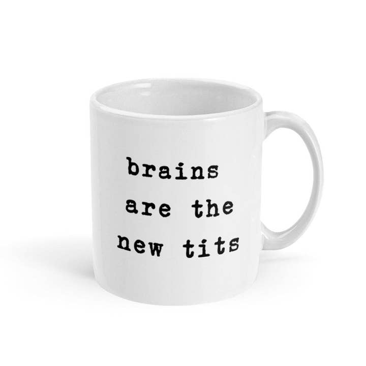 Brains Are The New Tits Mug for wholesale by The Spark Company