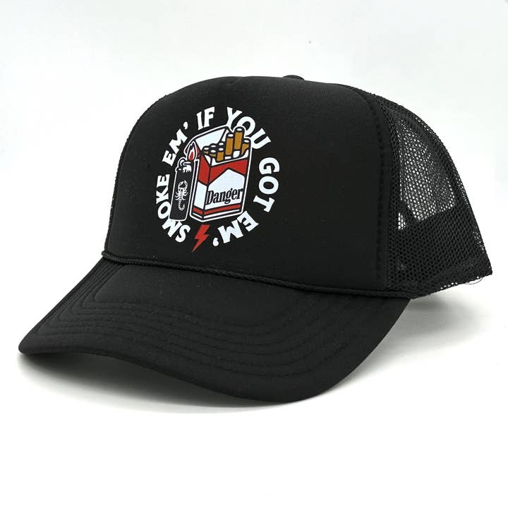 Smoke Em' If You got Em' for wholesale by Danger Company