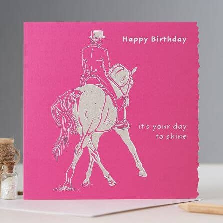 Carte d'anniversaire Happy Birthday Your Day to Shine Dressage pour la vente par Deckled Edge Ltd