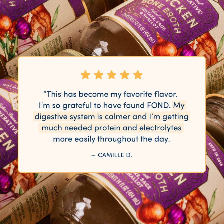 Fond Regenerative - Wholesale Broth - Shiitake & Sage Pasture-Raised Chicken Bone Broth 14oz4