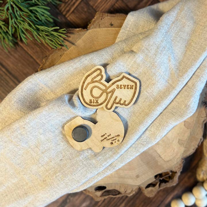 Chamness' Crafty Corner - Wholesale Magnet - Six Seven Magnet 1