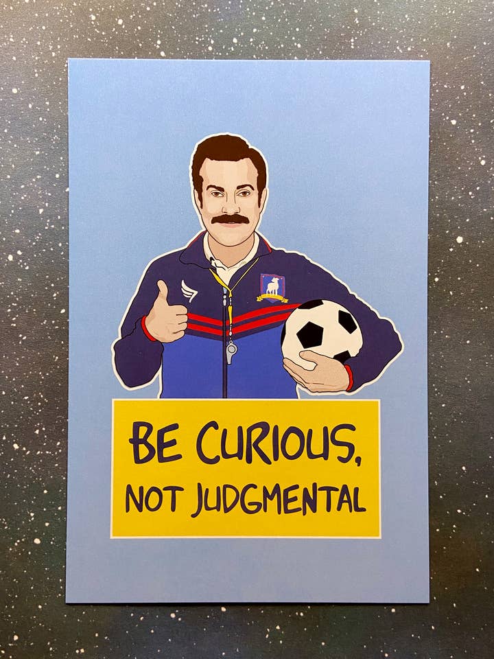 Postcard- Ted Lasso - Be Curious, Not Judgmental for wholesale by The Red Swan Shop
