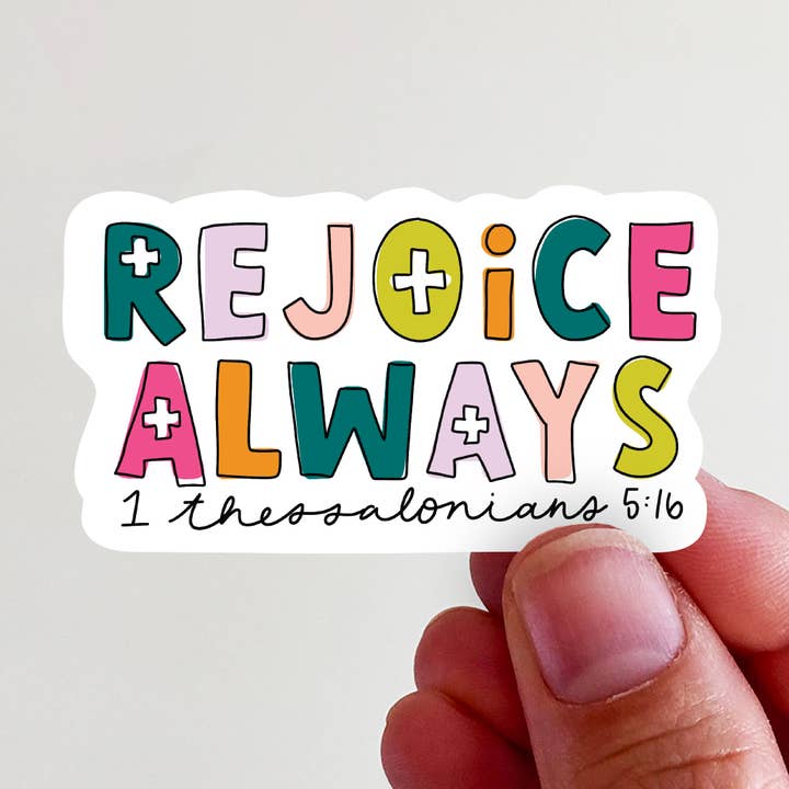 Verheug u altijd 1 Thessalonicenzen 5:16 Vinylsticker voor wholesale door Kingfolk Co